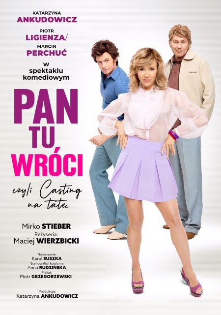 Pan tu wróci, czyli casting na tatę